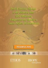 Perfil Social, Racial e de Gênero das 500 Maiores Empresas do Brasil e Suas Ações Afirmativas – Pesquisa 2010.pdf