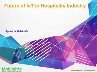 Future of IoT in Hospitality Industry - Mobiloitte.pptx