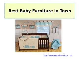 Best Baby Furniture in Town.pptx